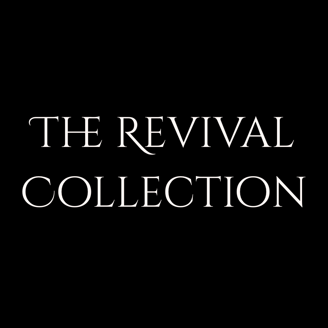 The Revival Collection
